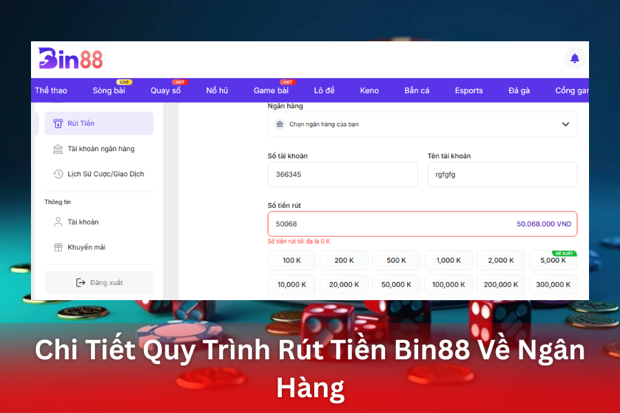 Chi Tiết Quy Trình Rút Tiền Bin88 Về Ngân Hàng