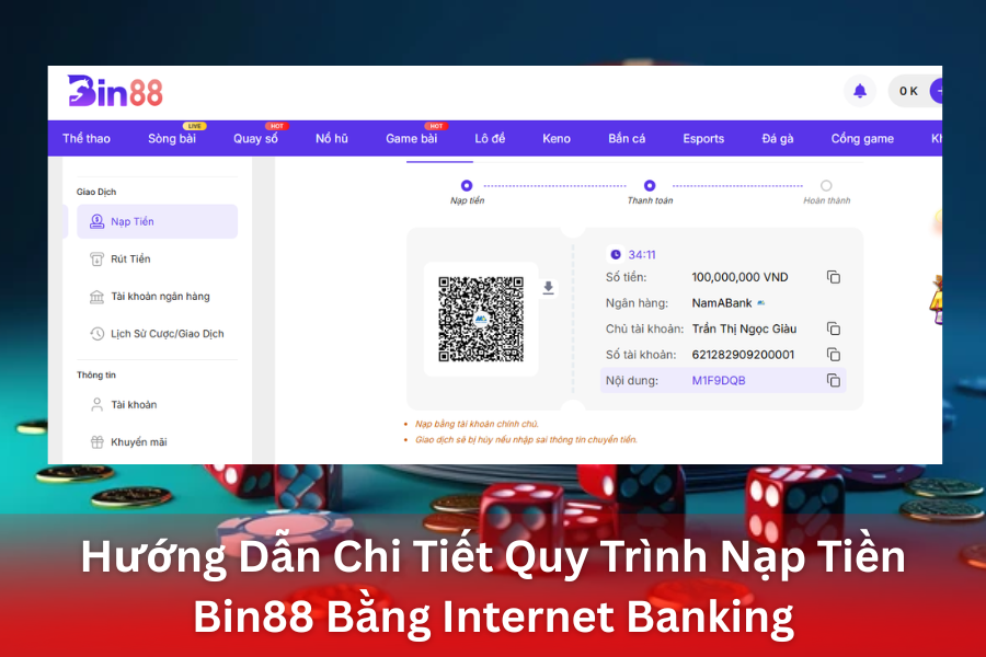 Chuyên Gia Hướng Dẫn Nạp Tiền Bin88 Qua Ngân Hàng (Internet Banking) Chỉ 2 Phút